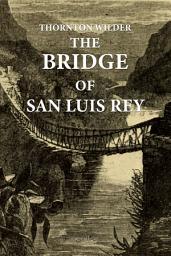 Icon image The Bridge of San Luis Rey