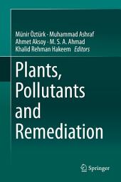 Icon image Plants, Pollutants and Remediation