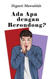 Icon image Ada Apa dengan Berondong?: Eternity Publishing