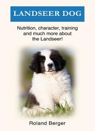 Icon image Landseer Dog: Nutrition, character, training and much more about the Landseer