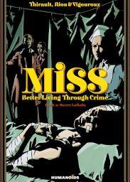 Icon image Miss: Better Living Through Crime