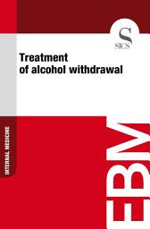 Icon image Treatment of alcohol withdrawal