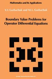 Icon image Boundary Value Problems for Operator Differential Equations