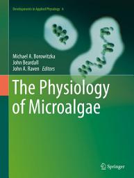 Icon image The Physiology of Microalgae