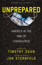 Icon image Unprepared: America in the Time of Coronavirus