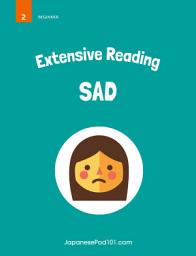 Icon image Japanese Extensive Reading: Sad