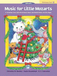 Icon image Music for Little Mozarts: Christmas Fun Book 4