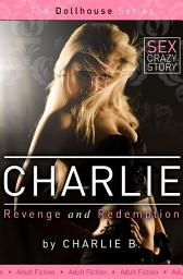 Icon image Charlie, Revenge And Redemption