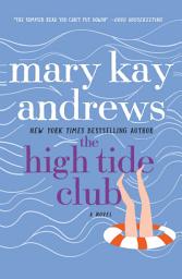 Icon image The High Tide Club: A Novel