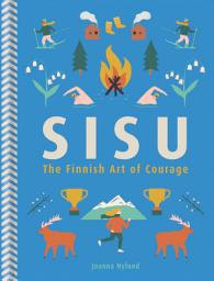 Icon image Sisu: The Finnish Art of Courage