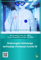 Icon image Dukungan Keluarga terhadap Perawat Covid-19