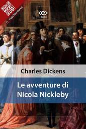 Icon image Le avventure di Nicola Nickleby