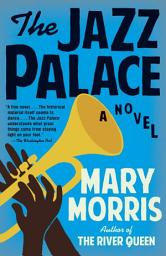 Icon image The Jazz Palace: A Novel