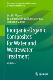 Icon image Inorganic-Organic Composites for Water and Wastewater Treatment: Volume 2