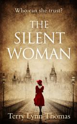 Icon image The Silent Woman (Cat Carlisle, Book 1)