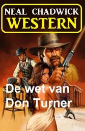 Icon image De wet van Don Turner: Western