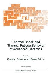 Icon image Thermal Shock and Thermal Fatigue Behavior of Advanced Ceramics