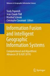 Icon image Information Fusion and Intelligent Geographic Information Systems: Computational and Algorithmic Advances (IF & IGIS’2019)