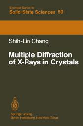 Icon image Multiple Diffraction of X-Rays in Crystals