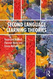 Icon image Second Language Learning Theories: Fourth Edition, Edition 4