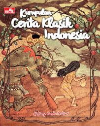 Icon image Kumpulan Cerita Klasik Indonesia