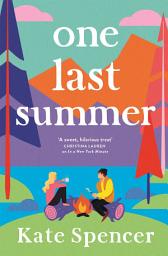 Icon image One Last Summer: A Dreamy, Laugh Out Loud Holiday Romance