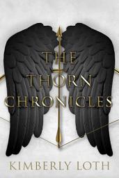 Icon image The Thorn Chronicles: The Complete Series