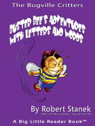 Icon image Buster Bee's Adventures with Letters and Words. Learn About Letters, Letter Sounds, Letter Blends