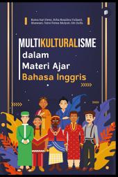 Icon image Multikulturalisme dalam Materi Ajar Bahasa Inggris