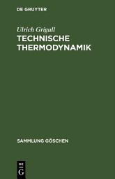 Icon image Technische Thermodynamik: Ausgabe 2