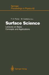 Icon image Surface Science: Lectures on Basic Concepts and Applications