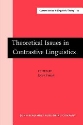 Icon image Theoretical Issues in Contrastive Linguistics