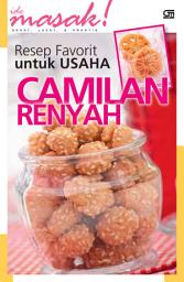 Icon image Resep Favorit untuk Usaha CAMILAN RENYAH