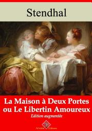 Icon image La maison à deux portes ou Le libertin amoureux: Nouvelle édition augmentée