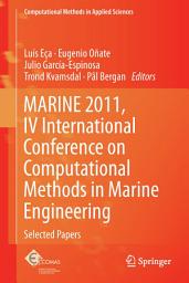 Icon image MARINE 2011, IV International Conference on Computational Methods in Marine Engineering: Selected Papers