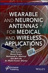 Icon image Wearable and Neuronic Antennas for Medical and Wireless Applications