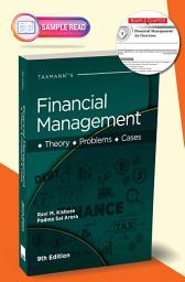 Icon image Taxmann's Financial Management | Theory | Problems | Cases – Blend of theory & practical application, following a business-oriented approach enabling readers to analyze company reports effectively