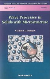 Icon image Wave Processes In Solids With Microstructure