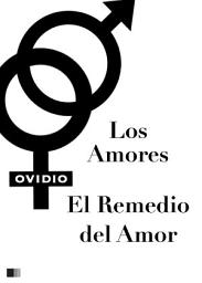 Icon image Los Amores y El Remedio del Amor