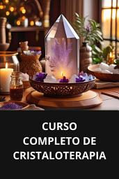 Icon image CURSO COMPLETO DE CRISTALOTERAPIA