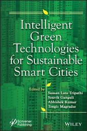 Icon image Intelligent Green Technologies for Sustainable Smart Cities