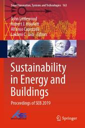 Icon image Sustainability in Energy and Buildings: Proceedings of SEB 2019