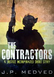 Icon image The Contractors: A Justice Incorporated Short Story