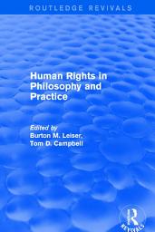 Icon image Revival: Human Rights in Philosophy and Practice (2001)