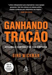 Icon image Ganhando tração: Assuma o controle de sua empresa