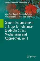 Icon image Genetic Enhancement of Crops for Tolerance to Abiotic Stress: Mechanisms and Approaches, Vol. I