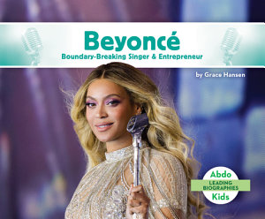 Icon image Beyoncé: Boundary-Breaking Singer & Entrepreneur