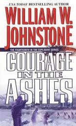 Icon image Courage in the Ashes