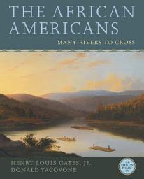 Icon image The African Americans: Many Rivers to Cross