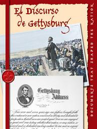 Icon image El discurso de gettysburg: The Gettysburg Address